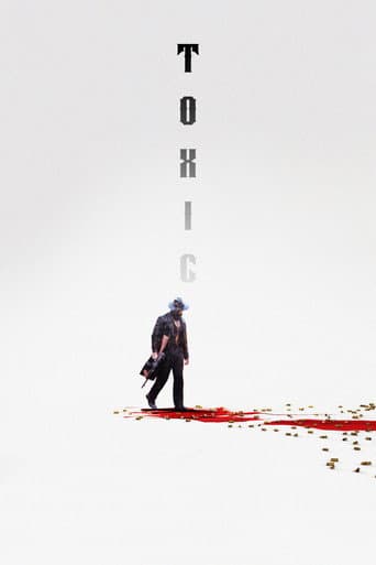 Toxic: A Fairy Tale For Grown-ups
